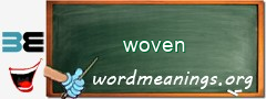 WordMeaning blackboard for woven